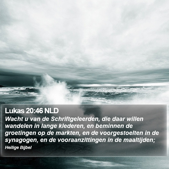 Lukas 20:46 NLD Bible Study