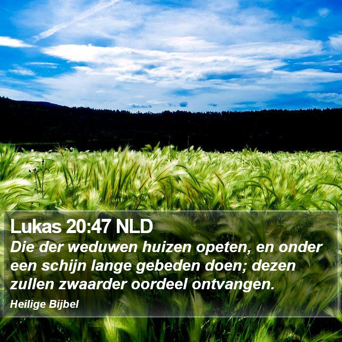 Lukas 20:47 NLD Bible Study