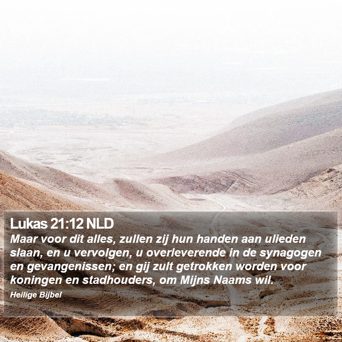 Lukas 21:12 NLD Bible Study