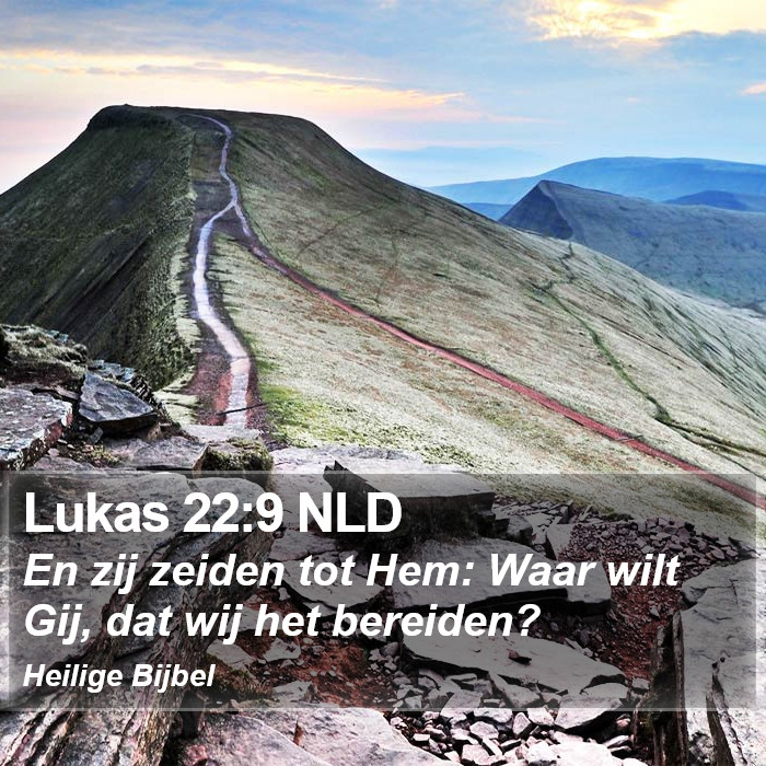 Lukas 22:9 NLD Bible Study