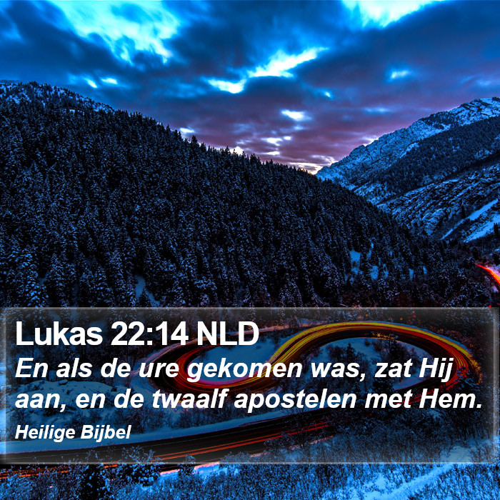 Lukas 22:14 NLD Bible Study