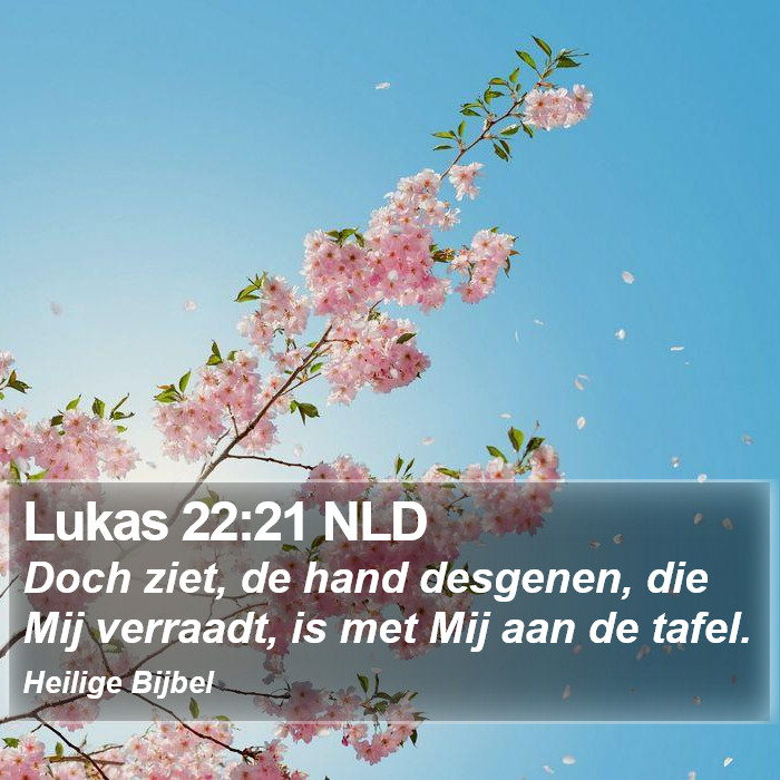 Lukas 22:21 NLD Bible Study