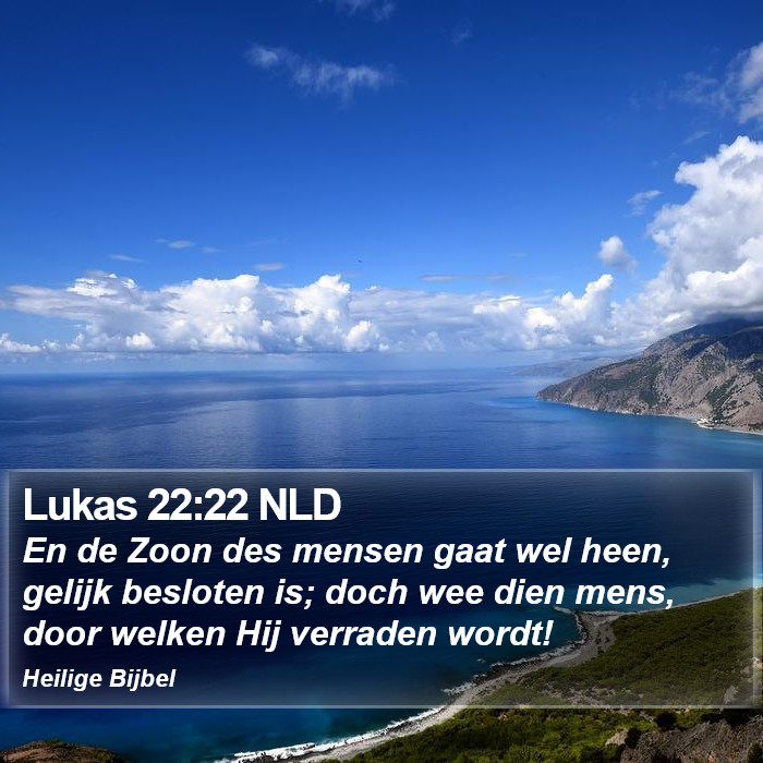 Lukas 22:22 NLD Bible Study