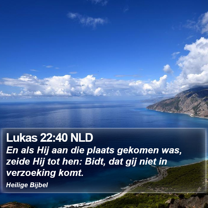 Lukas 22:40 NLD Bible Study