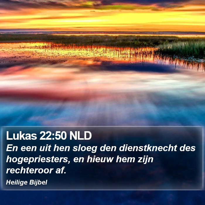 Lukas 22:50 NLD Bible Study