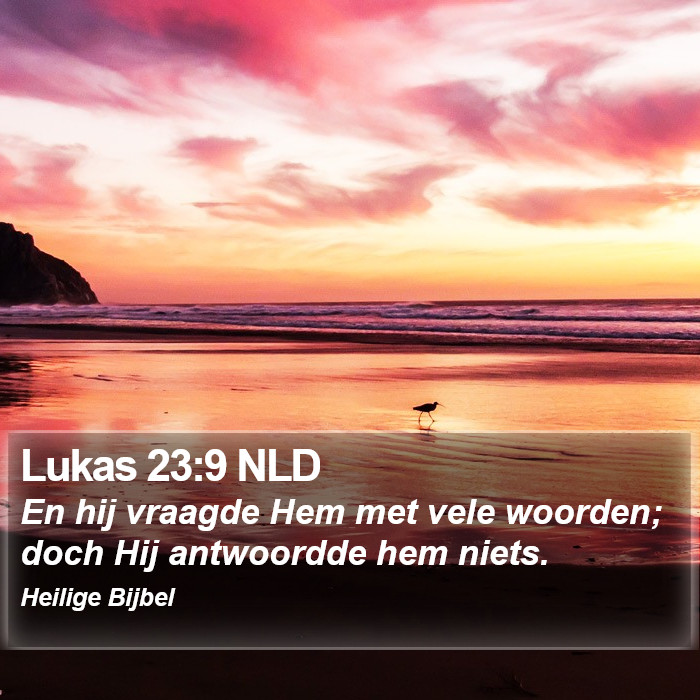 Lukas 23:9 NLD Bible Study