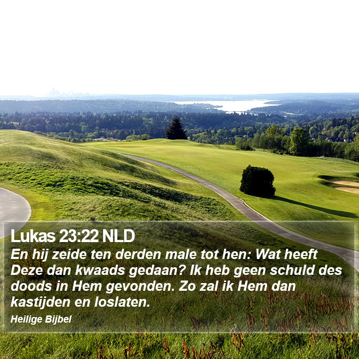 Lukas 23:22 NLD Bible Study