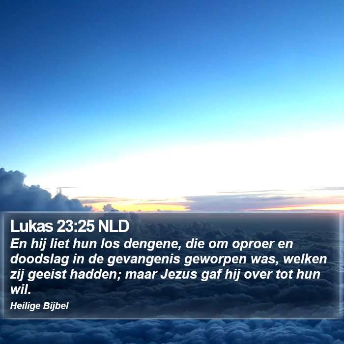 Lukas 23:25 NLD Bible Study