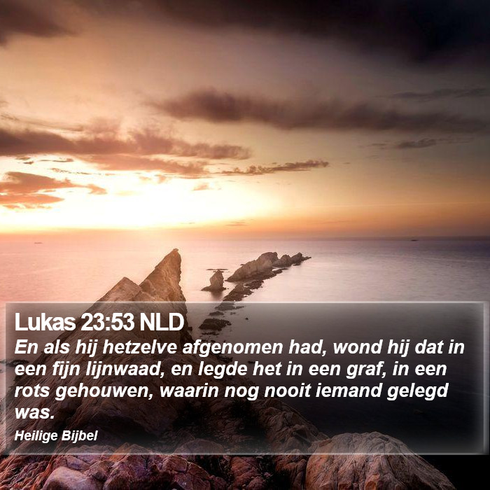 Lukas 23:53 NLD Bible Study