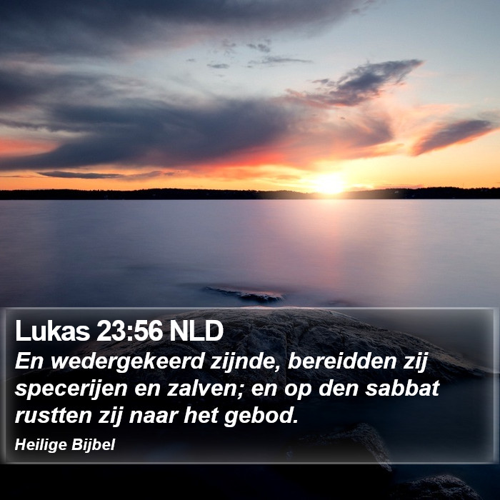 Lukas 23:56 NLD Bible Study