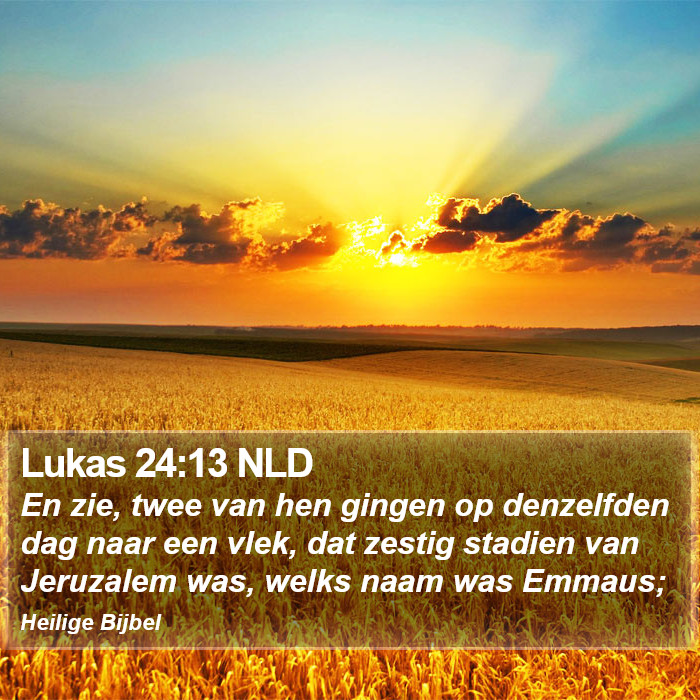 Lukas 24:13 NLD Bible Study