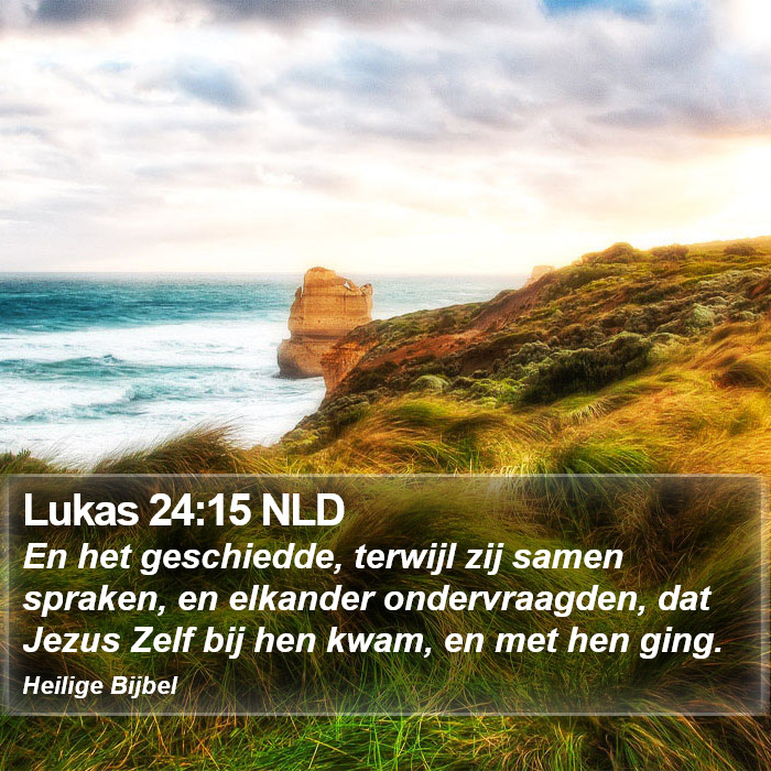 Lukas 24:15 NLD Bible Study