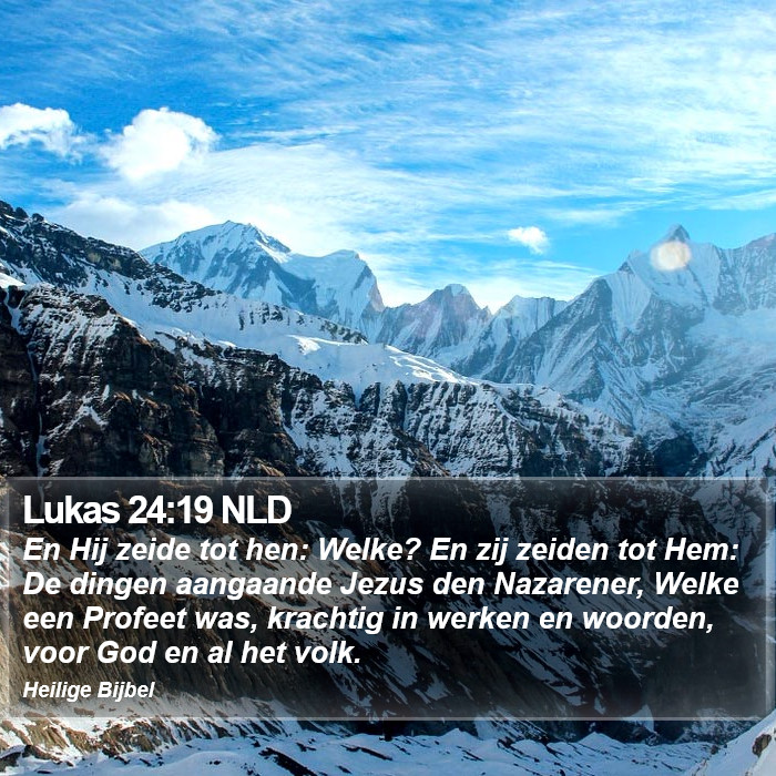 Lukas 24:19 NLD Bible Study