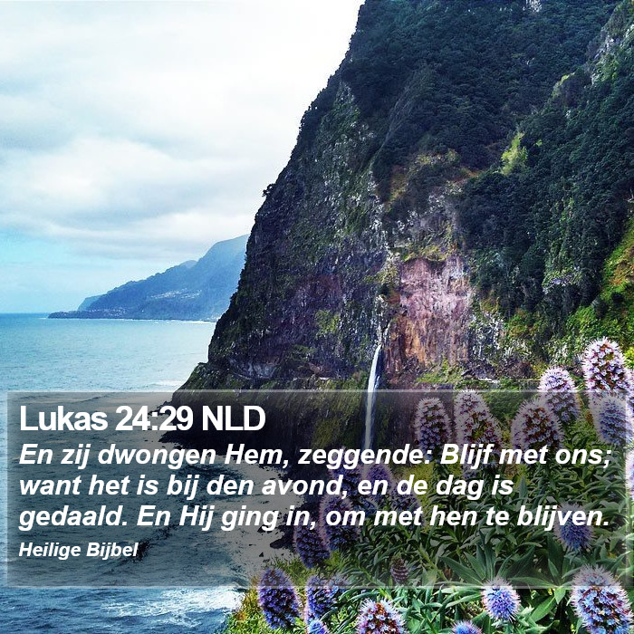 Lukas 24:29 NLD Bible Study