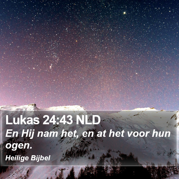 Lukas 24:43 NLD Bible Study