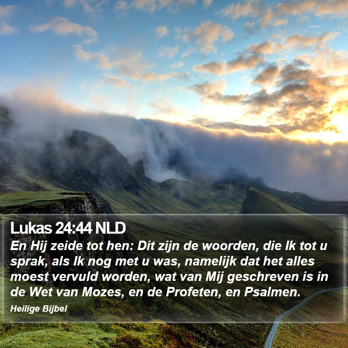 Lukas 24:44 NLD Bible Study