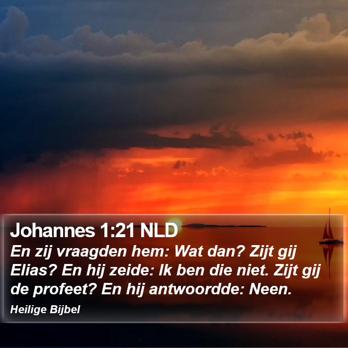 Johannes 1:21 NLD Bible Study