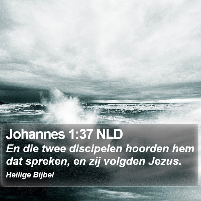 Johannes 1:37 NLD Bible Study