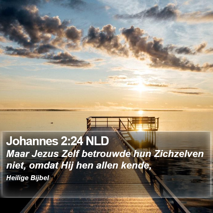 Johannes 2:24 NLD Bible Study