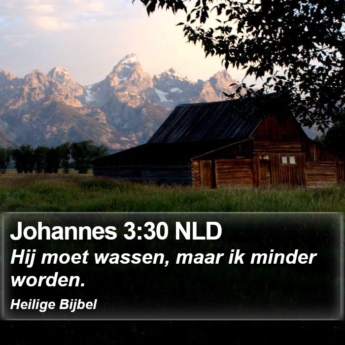 Johannes 3:30 NLD Bible Study