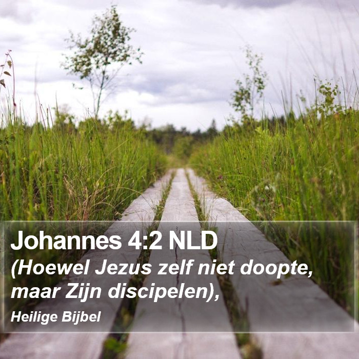 Johannes 4:2 NLD Bible Study