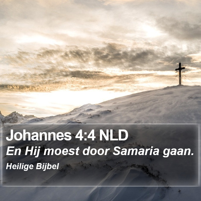 Johannes 4:4 NLD Bible Study