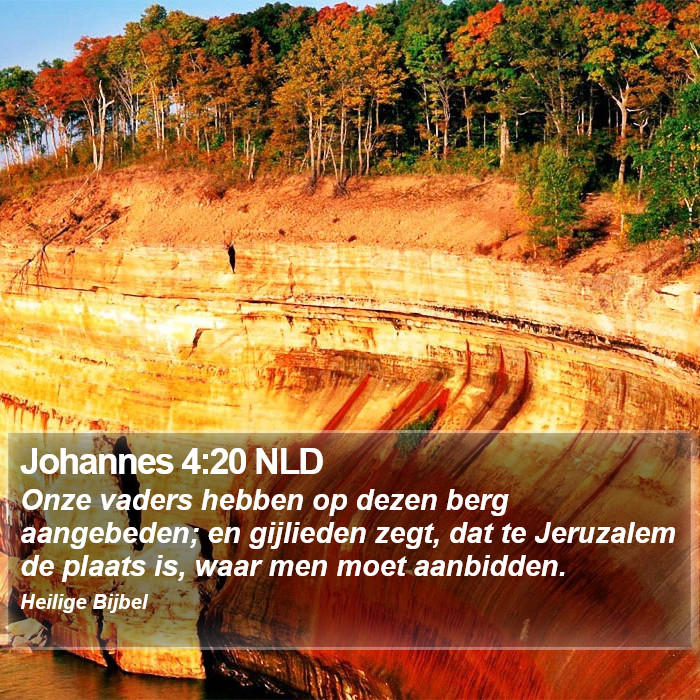 Johannes 4:20 NLD Bible Study