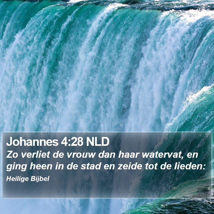 Johannes 4:28 NLD Bible Study