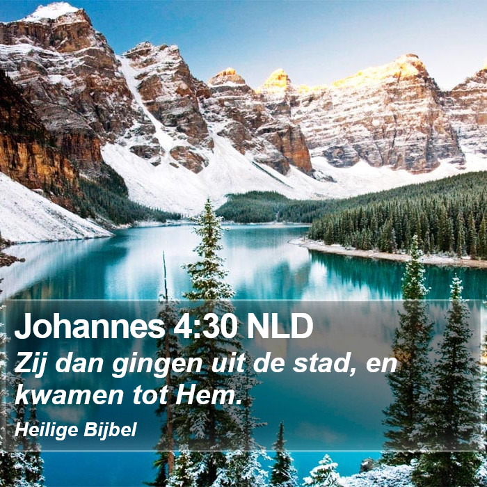 Johannes 4:30 NLD Bible Study