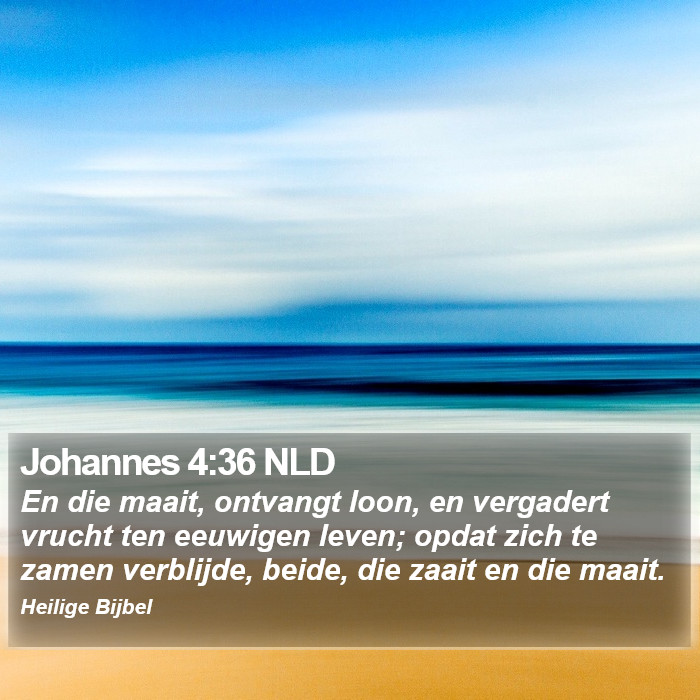 Johannes 4:36 NLD Bible Study