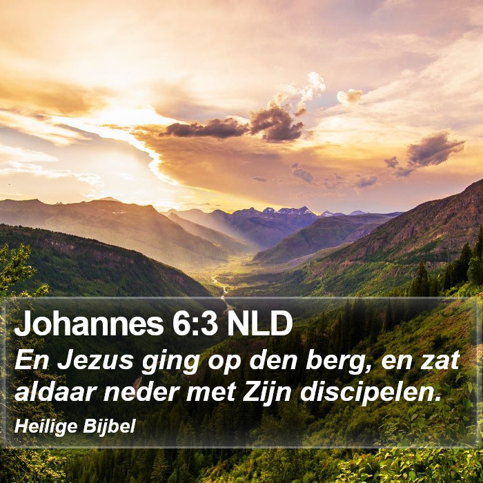 Johannes 6:3 NLD Bible Study