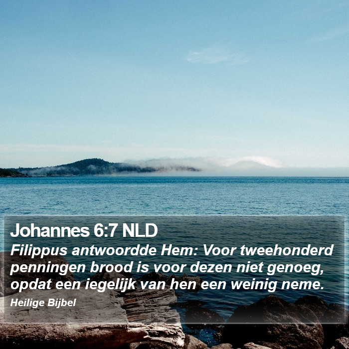 Johannes 6:7 NLD Bible Study