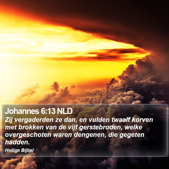 Johannes 6:13 NLD Bible Study