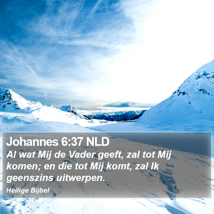 Johannes 6:37 NLD Bible Study