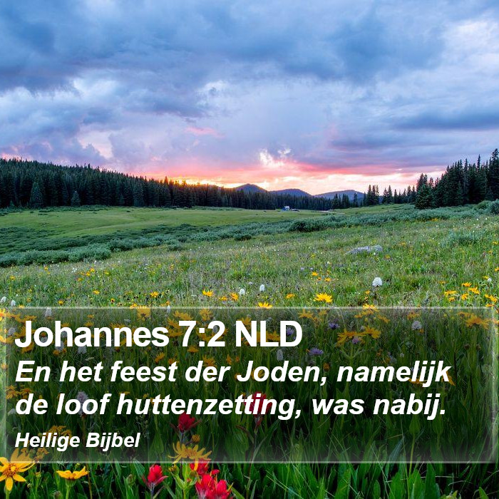 Johannes 7:2 NLD Bible Study