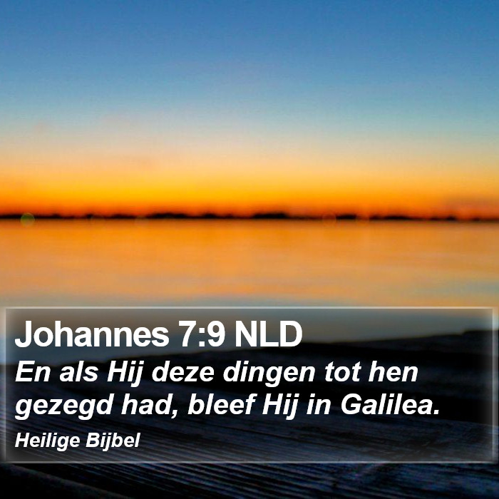 Johannes 7:9 NLD Bible Study