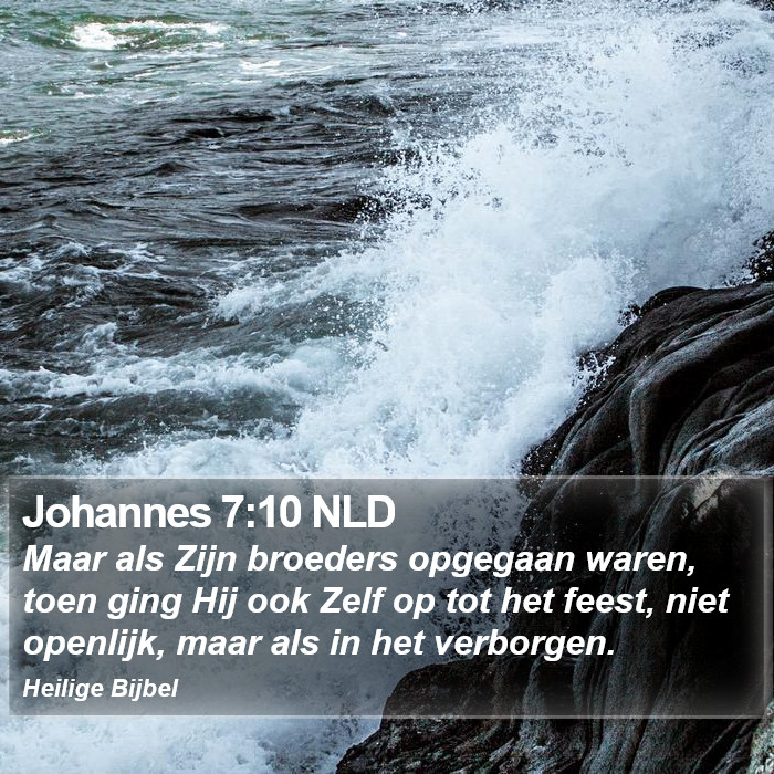 Johannes 7:10 NLD Bible Study