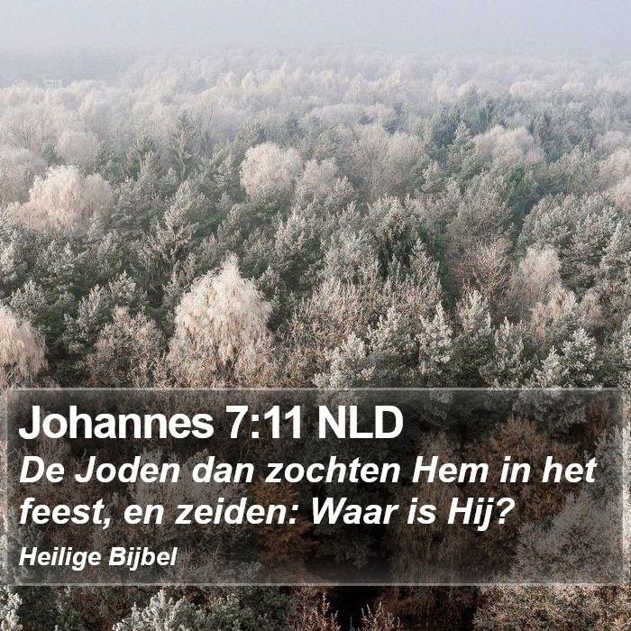 Johannes 7:11 NLD Bible Study