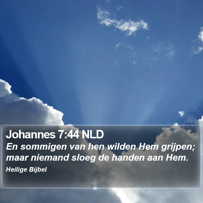 Johannes 7:44 NLD Bible Study