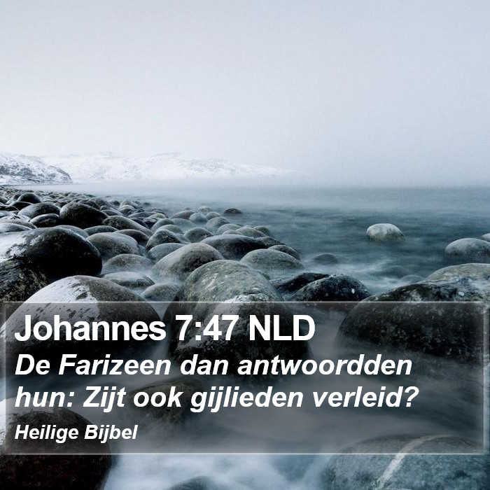 Johannes 7:47 NLD Bible Study