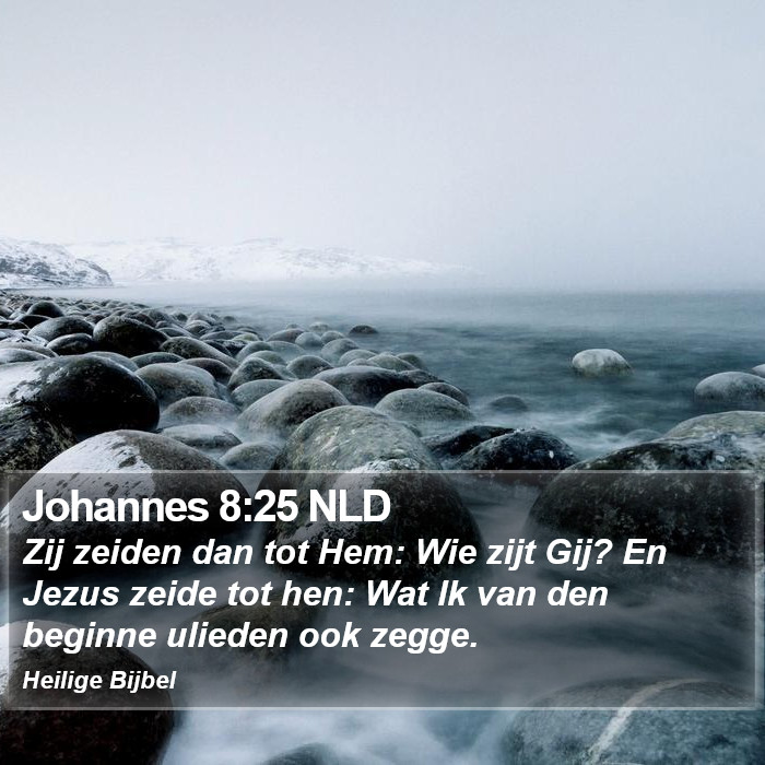 Johannes 8:25 NLD Bible Study