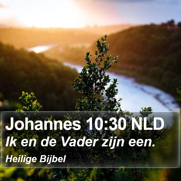 Johannes 10:30 NLD Bible Study