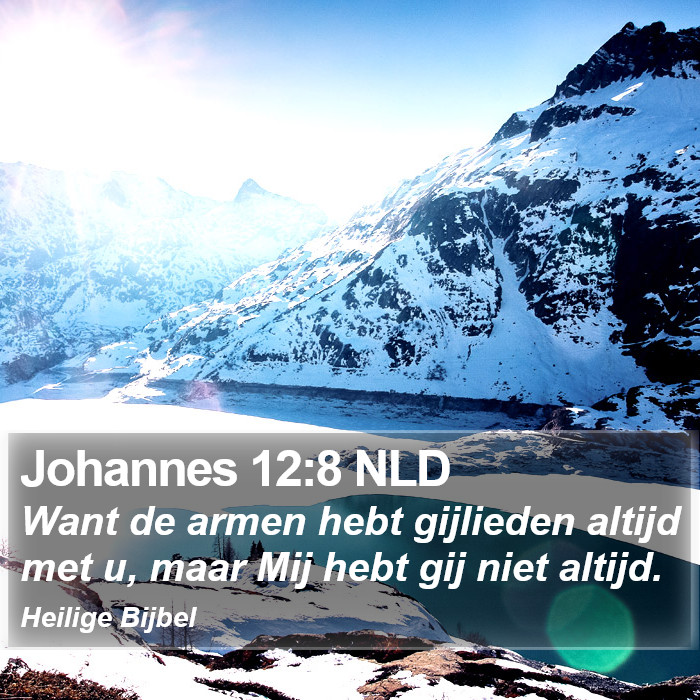 Johannes 12:8 NLD Bible Study