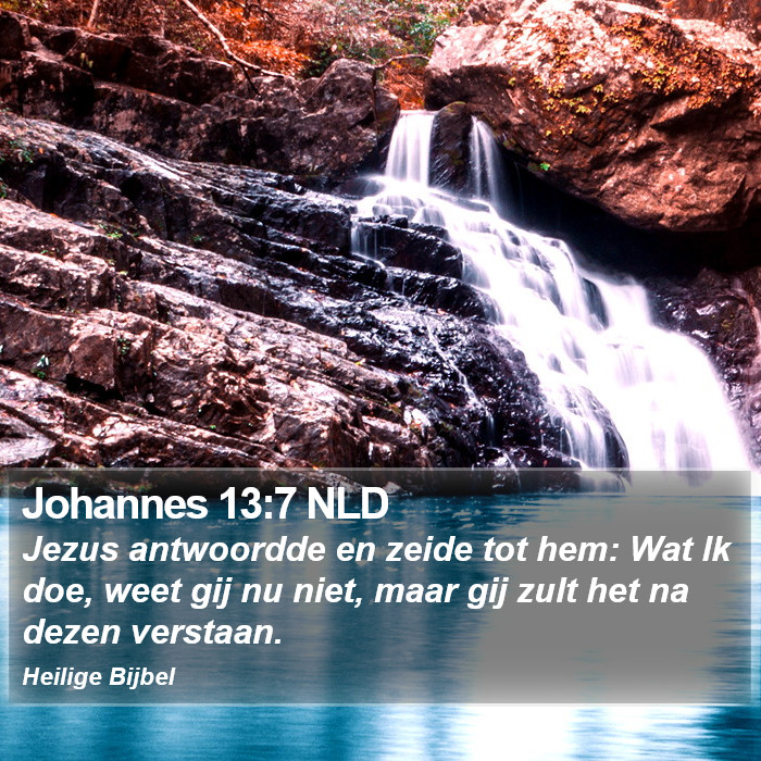 Johannes 13:7 NLD Bible Study