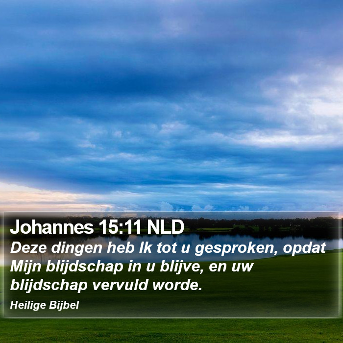 Johannes 15:11 NLD Bible Study