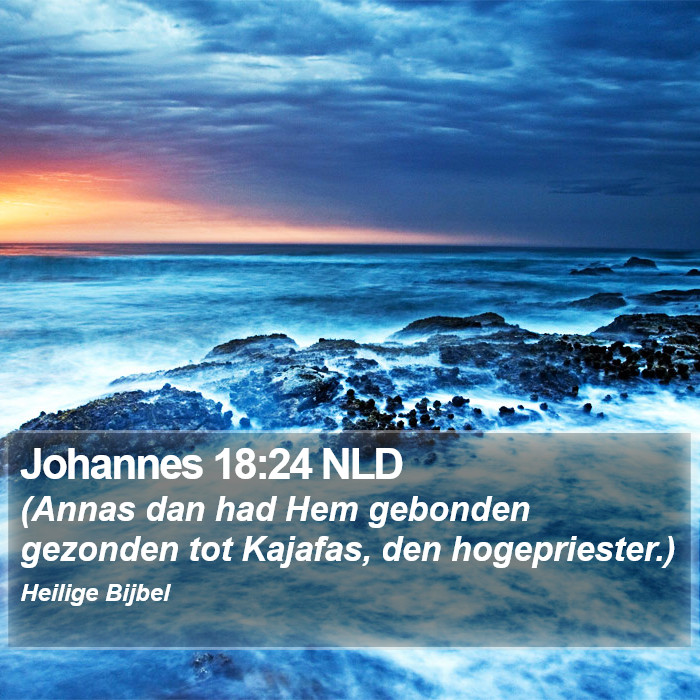 Johannes 18:24 NLD Bible Study