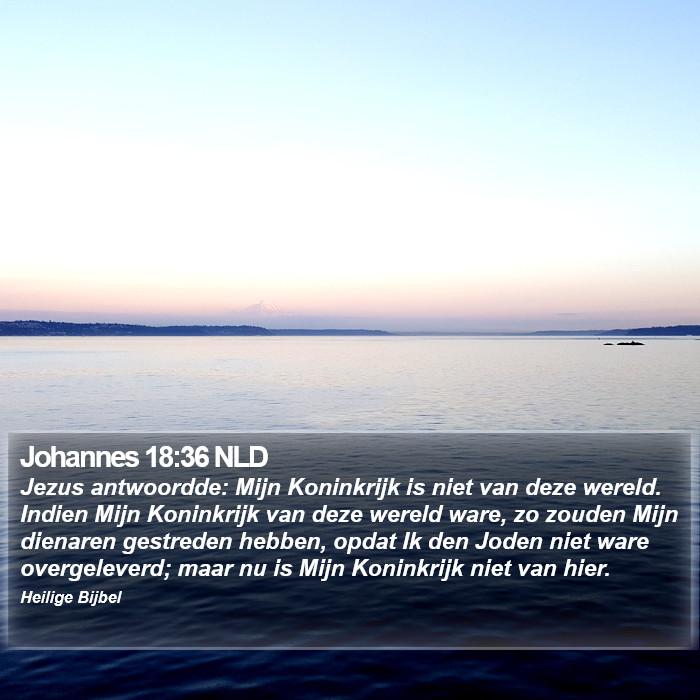 Johannes 18:36 NLD Bible Study