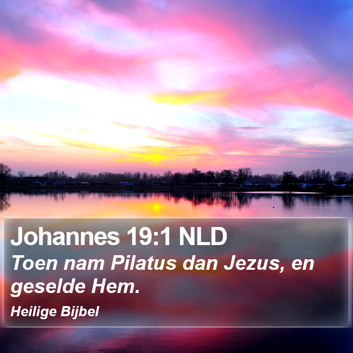 Johannes 19:1 NLD Bible Study