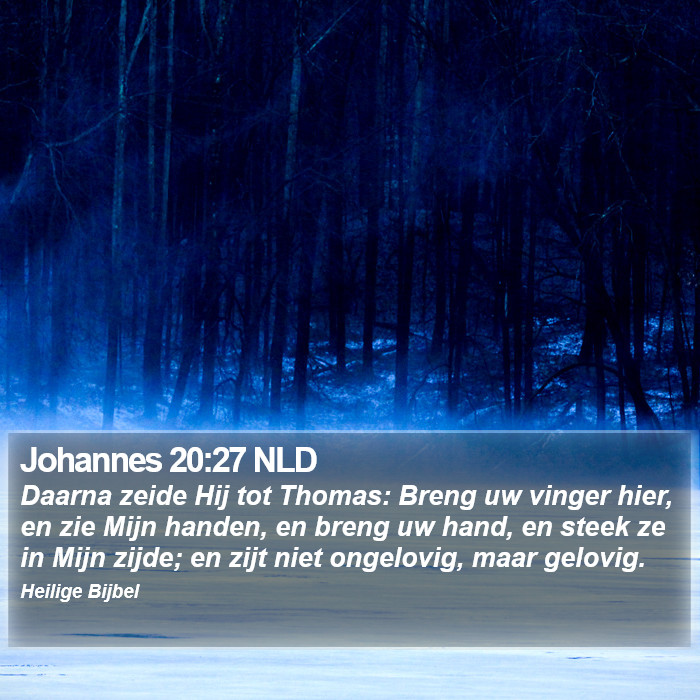 Johannes 20:27 NLD Bible Study