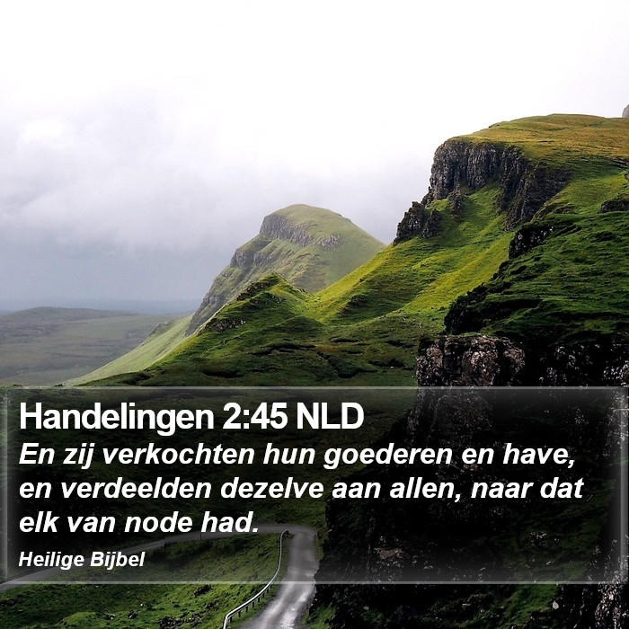 Handelingen 2:45 NLD Bible Study